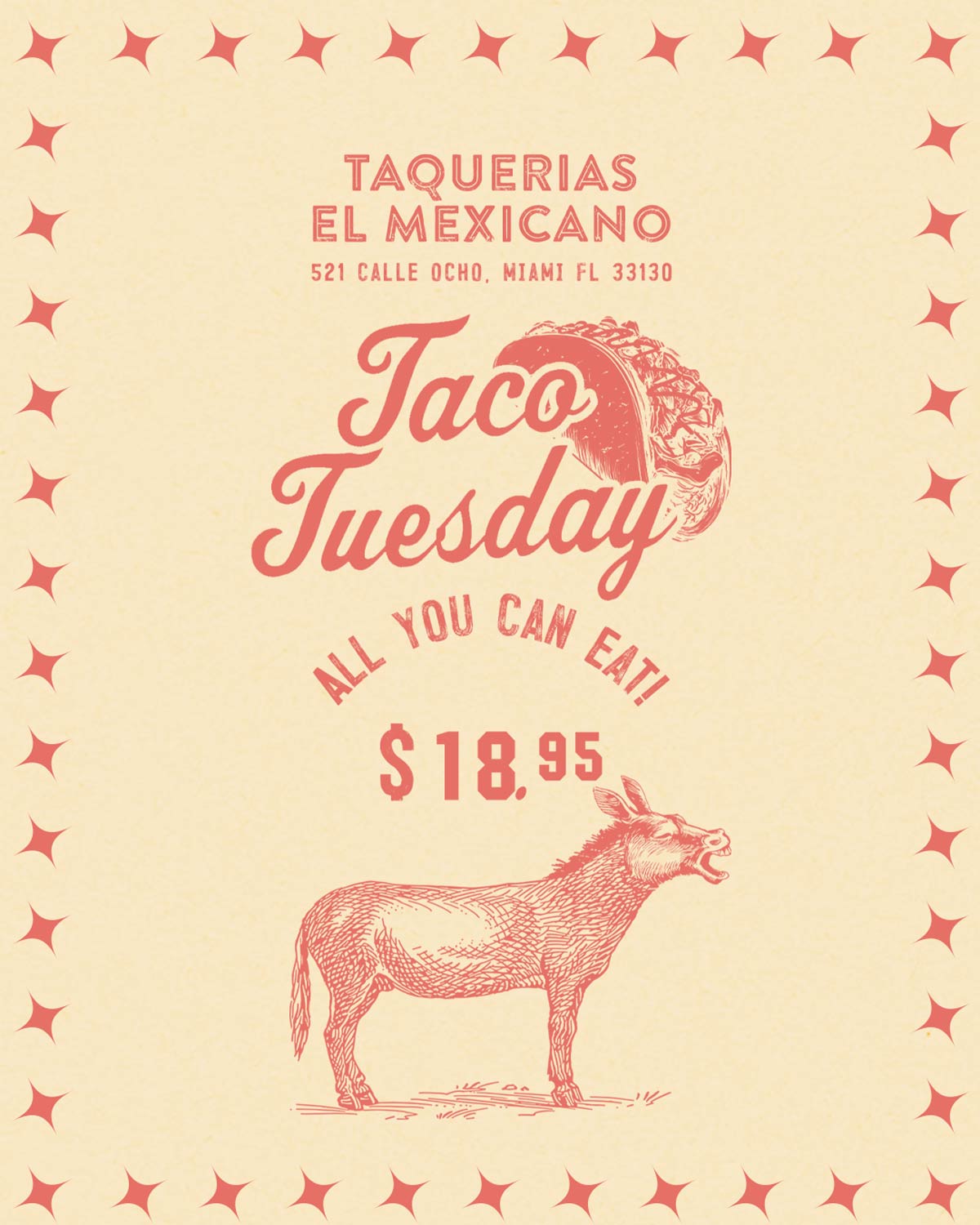 Taco Tuesday all you can eat for $18.95 at Taquerias el Mexicano