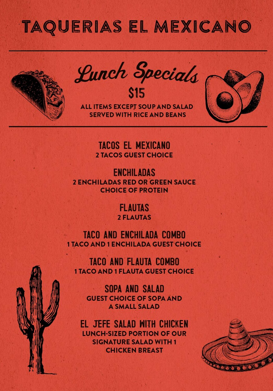 All of the delicious Mexican Food at Taquerias el Mexicano for lunch special